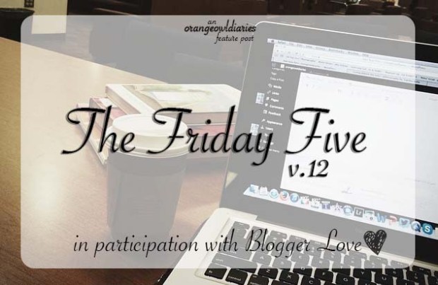 fridayfive 12