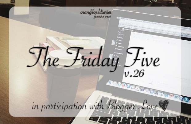 fridayfive 26