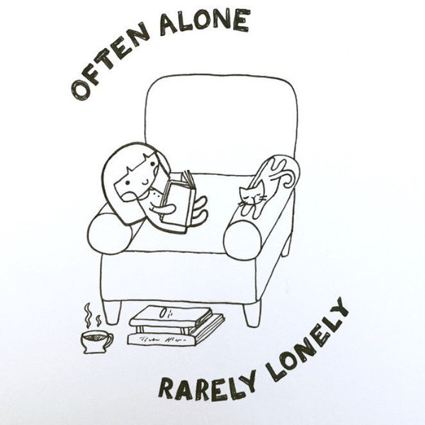 alone not lonely